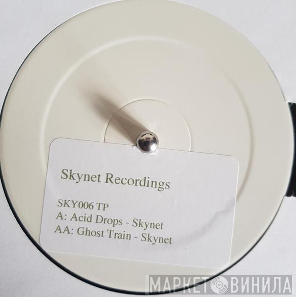 Skynet  - Acid Drops / Ghost Train