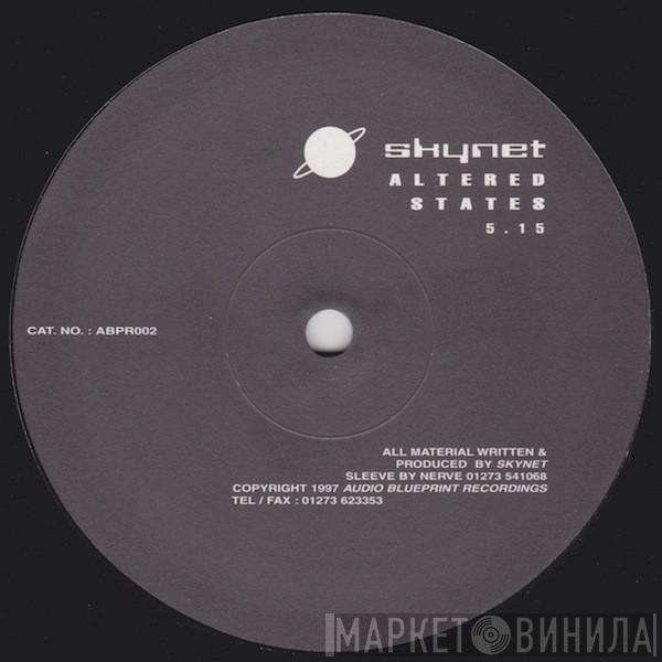  Skynet  - MK Ultra / Altered States