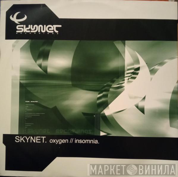  Skynet  - Oxygen / Insomnia