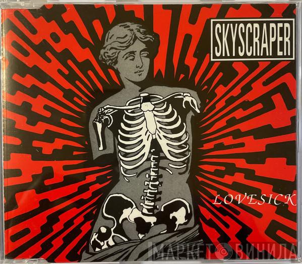 Skyscraper  - Lovesick