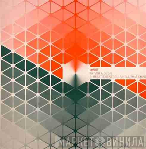 Skyver & D Jon - Beastie General / All That Stands