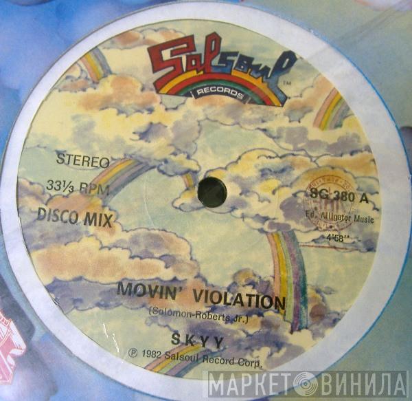  Skyy  - Movin' Violation / Get Into The Beat