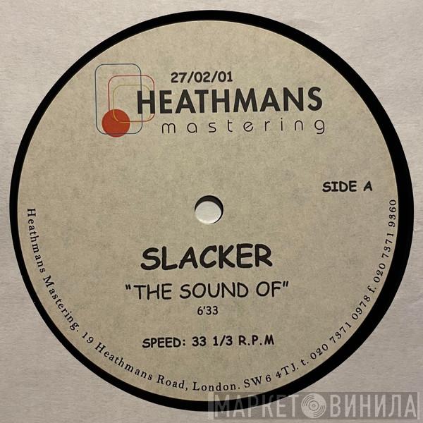  Slacker  - The Sound Of / Musifon
