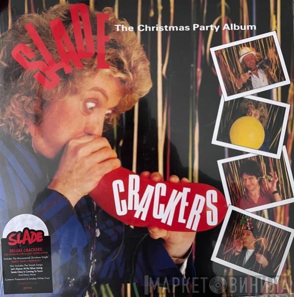  Slade  - Crackers (The Christmas Party Album)