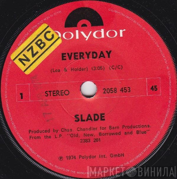  Slade  - Everyday