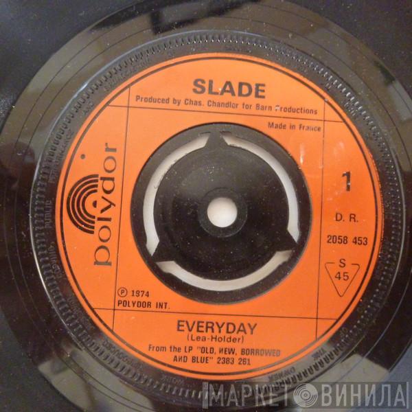 Slade - Everyday