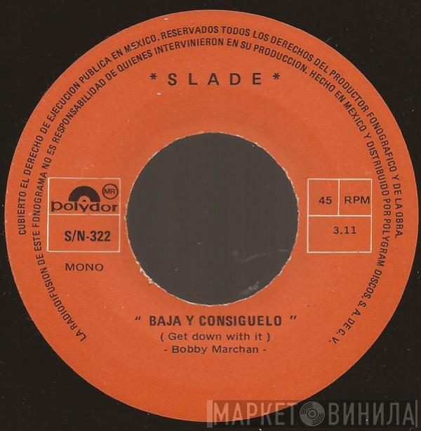  Slade  - Get Down With It