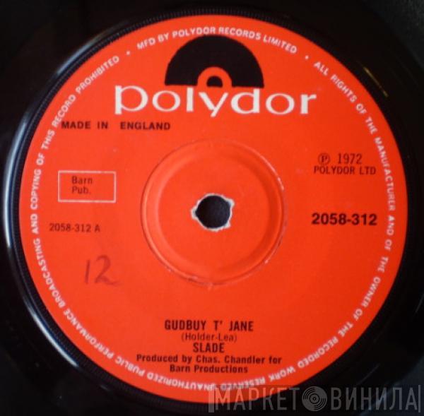  Slade  - Gudbuy T' Jane