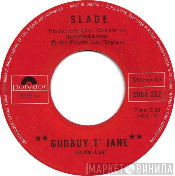  Slade  - Gudbuy T' Jane