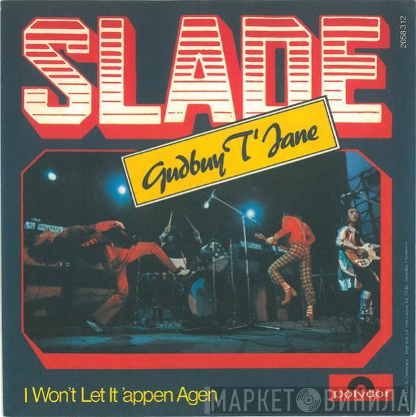 Slade - Gudbuy T'Jane