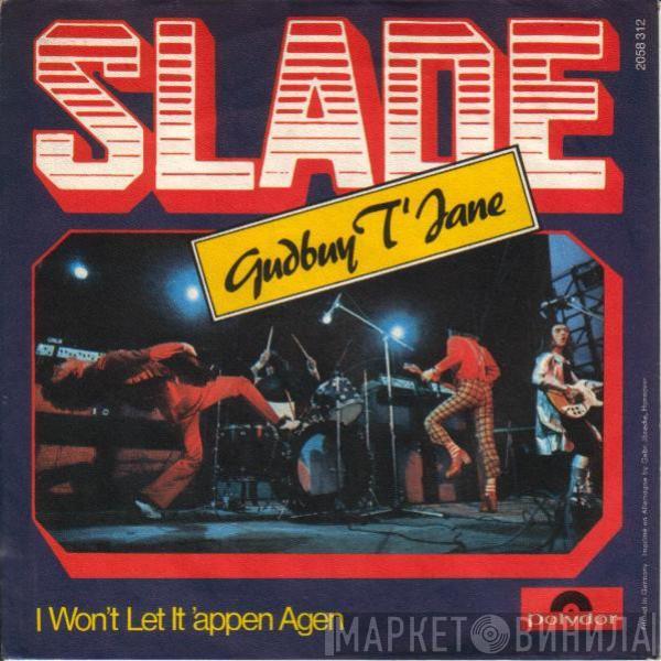 Slade - Gudbuy T'Jane