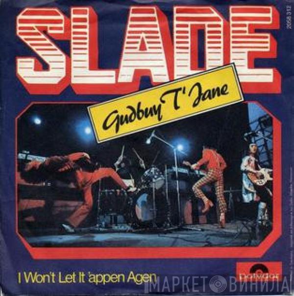  Slade  - Gudbuy T'Jane