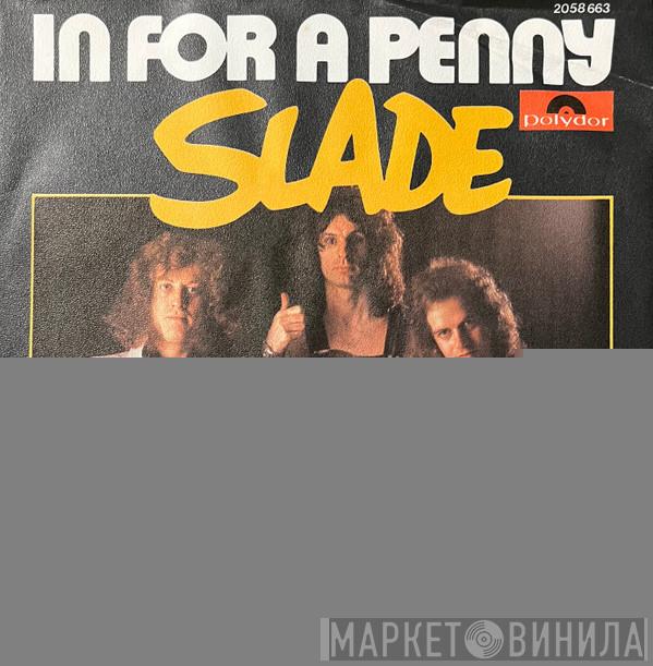  Slade  - In For A Penny