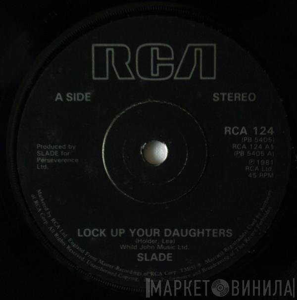 Slade - Lock Up Your Daughters