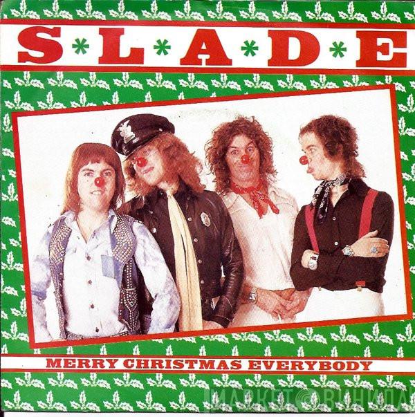 Slade  - Merry Christmas Everybody