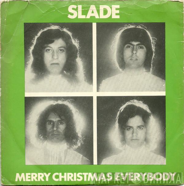  Slade  - Merry Christmas Everybody