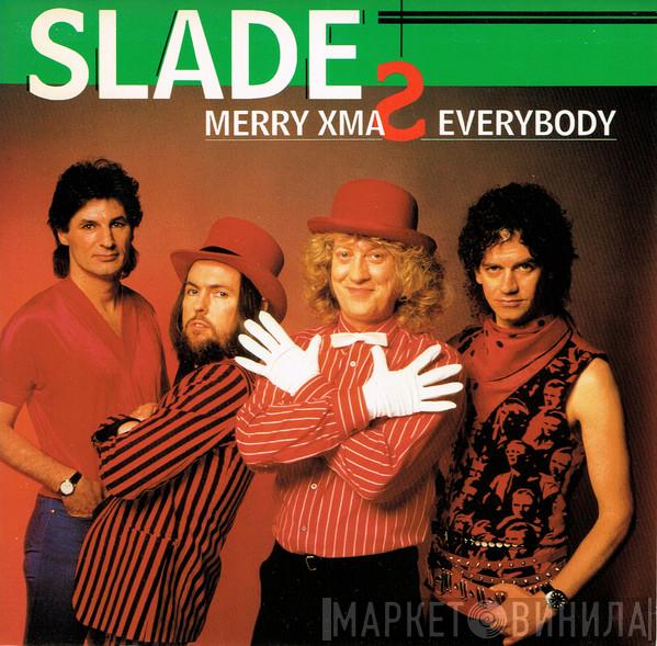  Slade  - Merry Xmas Everybody