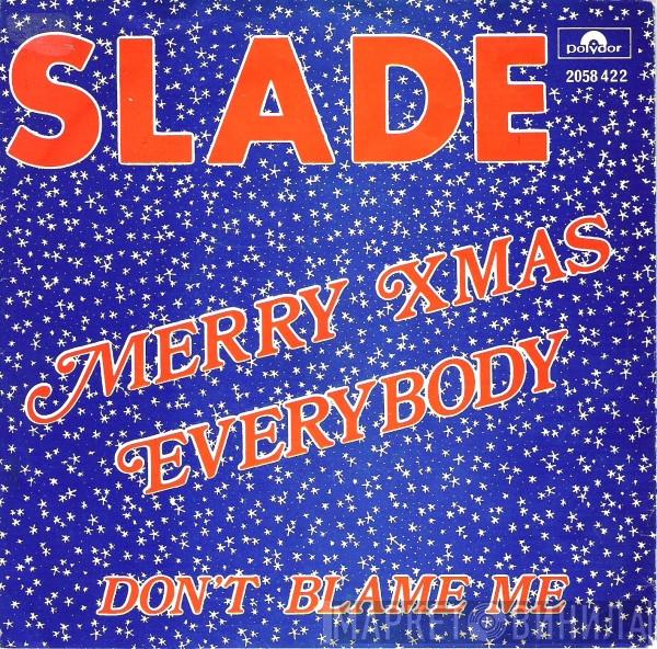  Slade  - Merry Xmas Everybody