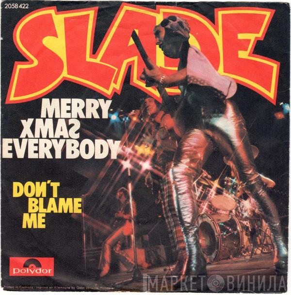  Slade  - Merry Xmas Everybody