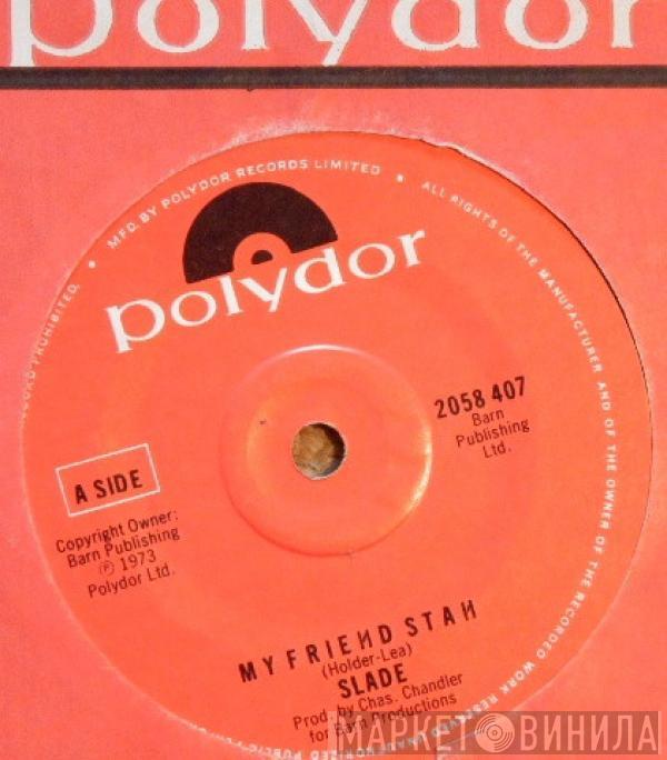 Slade - My Friend Stan