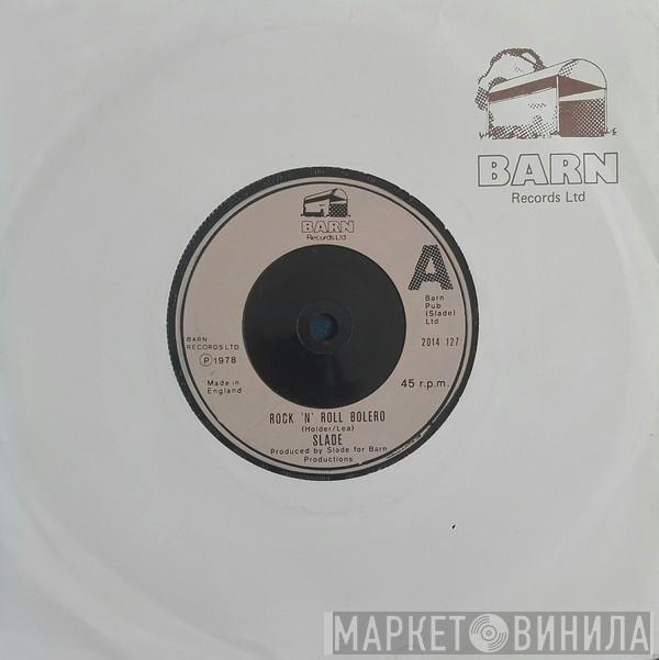 Slade - Rock 'N' Roll Bolero
