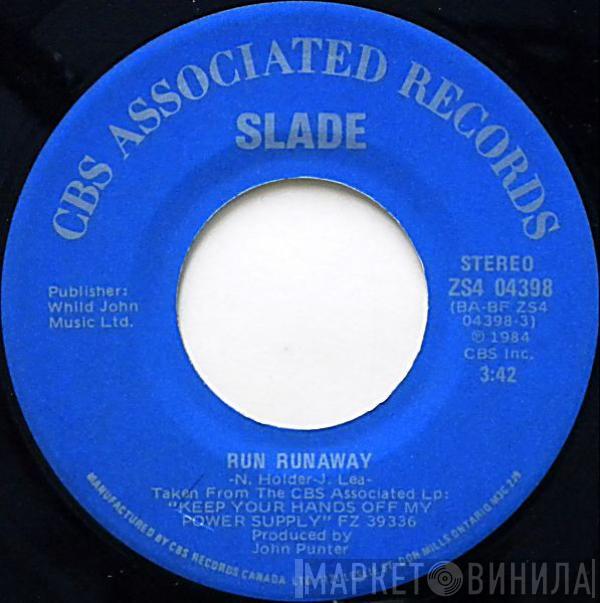  Slade  - Run Runaway