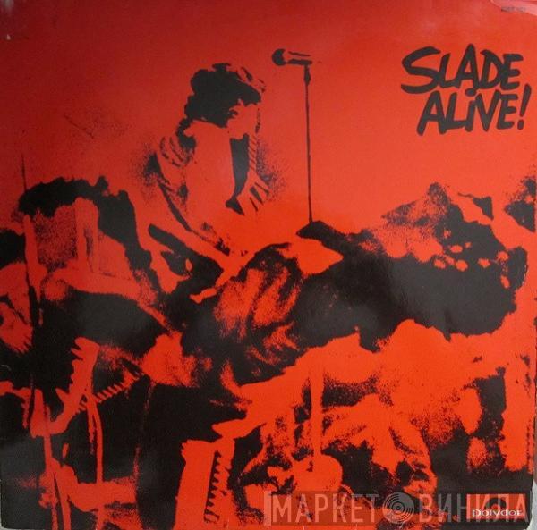 Slade - Slade Alive!