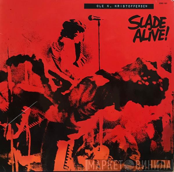 Slade - Slade Alive!