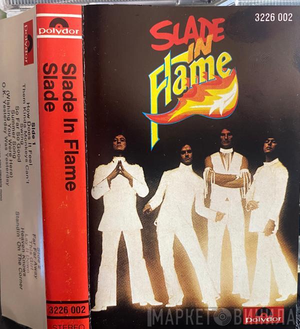  Slade  - Slade In Flame