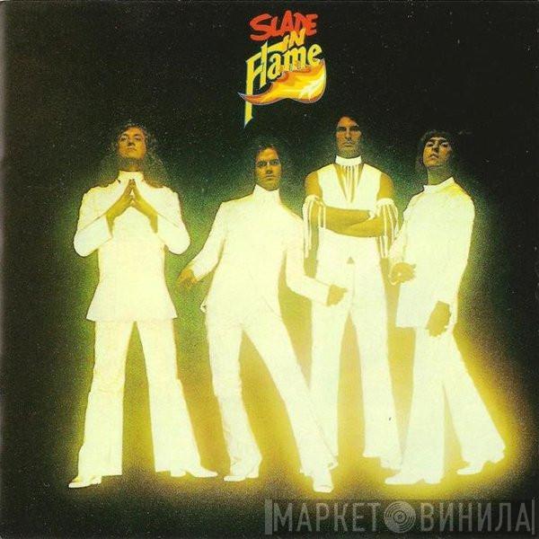  Slade  - Slade In Flame
