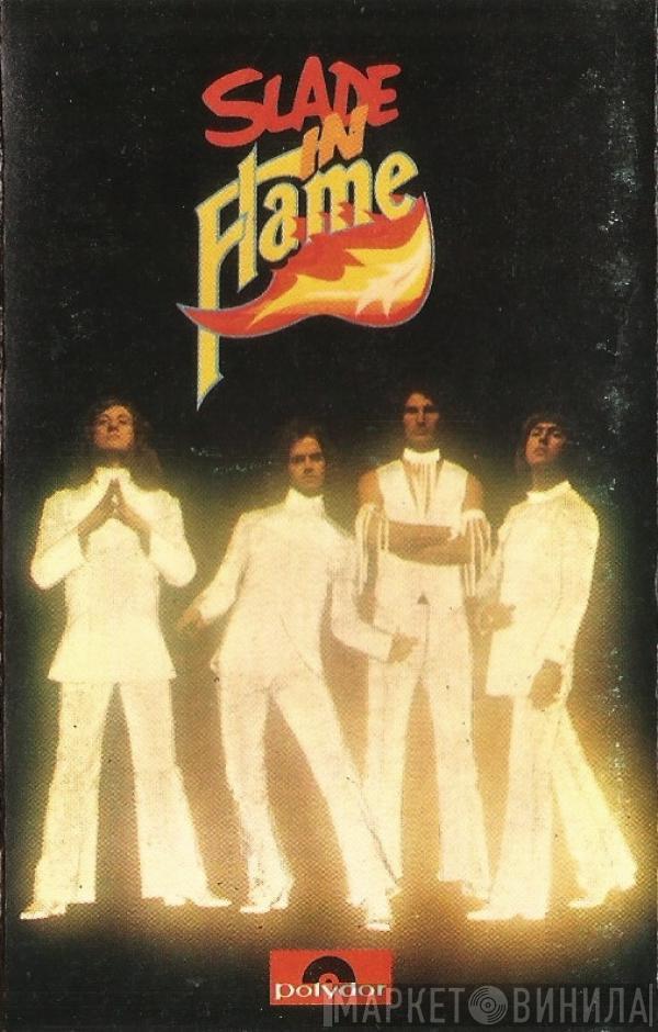  Slade  - Slade In Flame