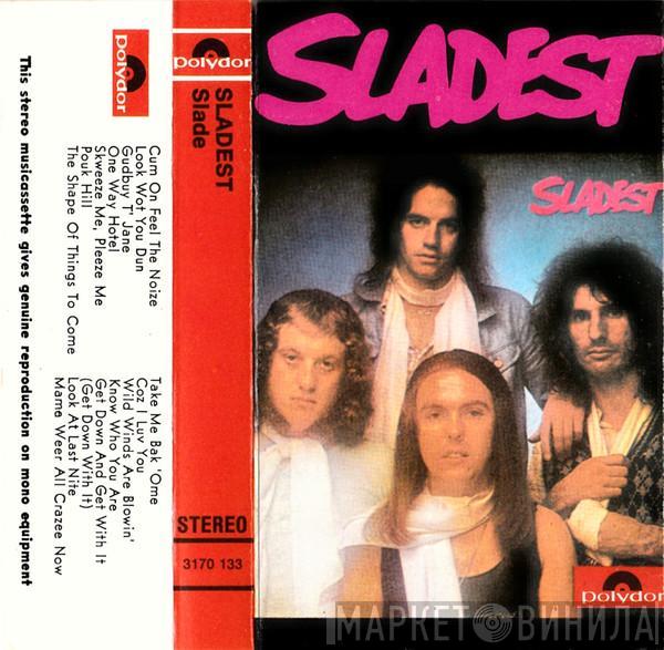  Slade  - Sladest