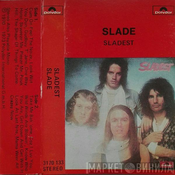  Slade  - Sladest