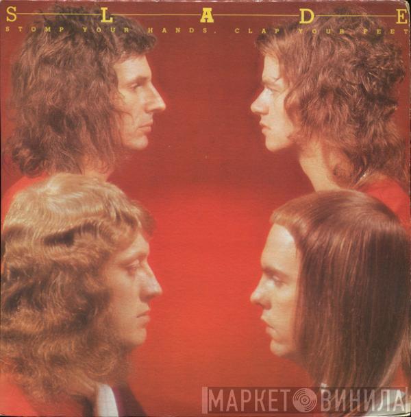  Slade  - Stomp Your Hands, Clap Your Feet