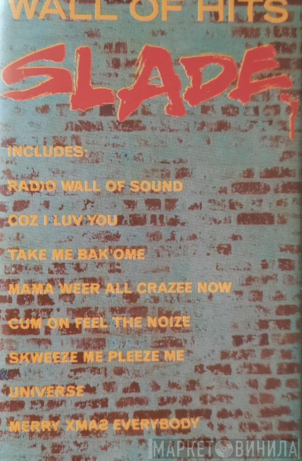  Slade  - Wall Of Hits