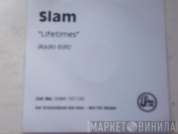  Slam  - Lifetimes