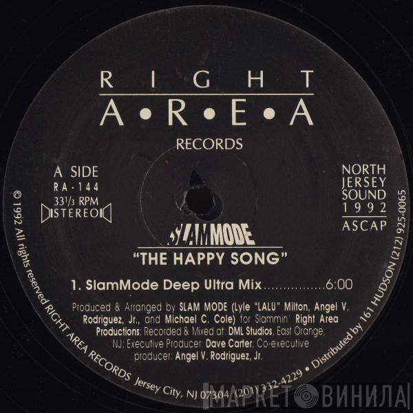 Slam Mode - The Happy Song