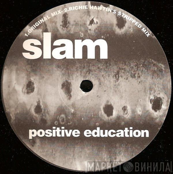 Slam - Positive Education