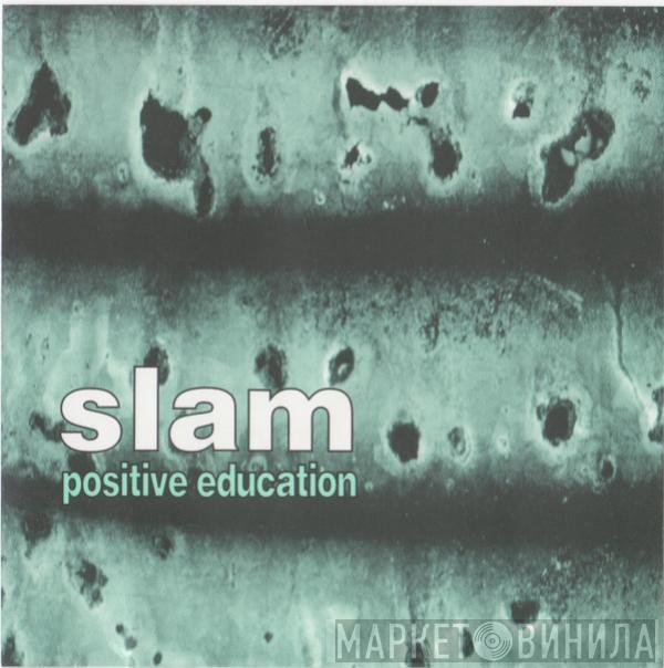  Slam  - Positive Education