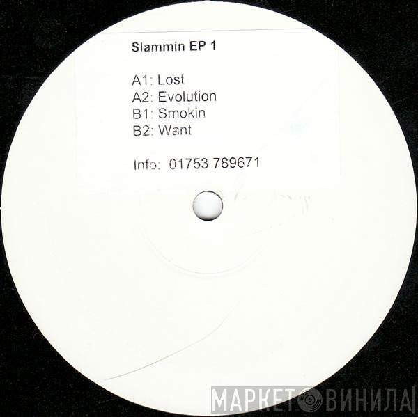  - Slammin EP 1