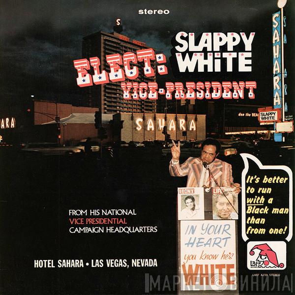 Slappy White - Elect: Slappy White Vice President
