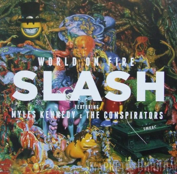 Slash , Myles Kennedy, The Conspirators - World On Fire