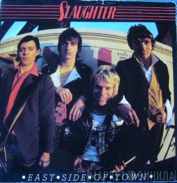 Slaughter And The Dogs - East Side Of Town