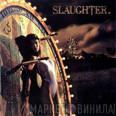 Slaughter - Stick It To Ya
