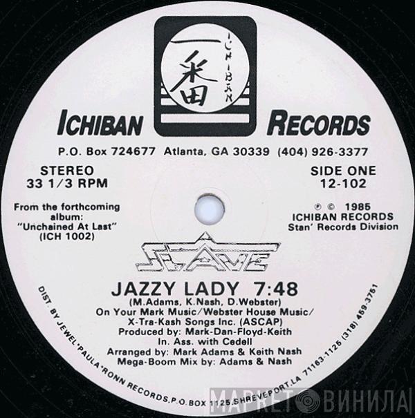 Slave - Jazzy Lady