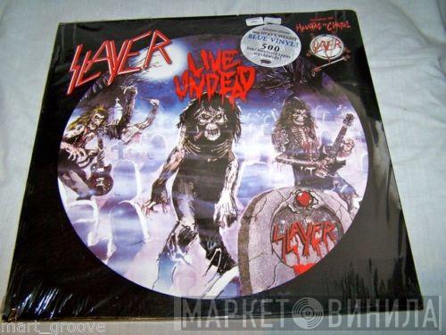  Slayer  - Live Undead / Haunting The Chapel