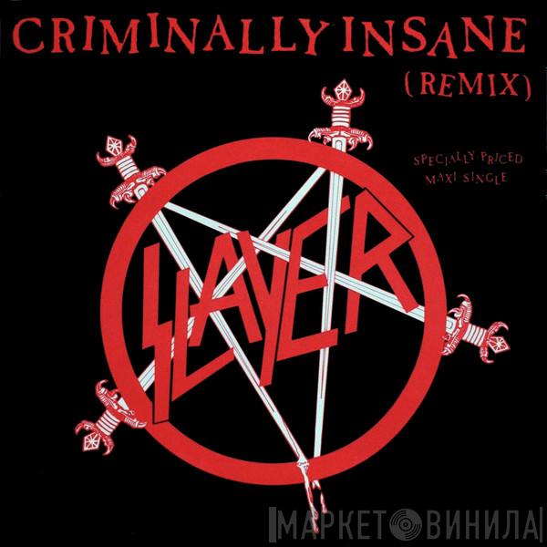  Slayer  - Criminally Insane (Remix)