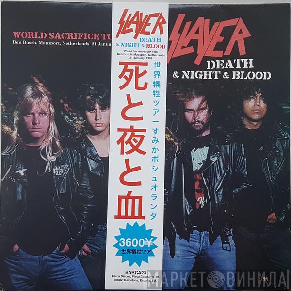  Slayer  - Death & Night & Blood