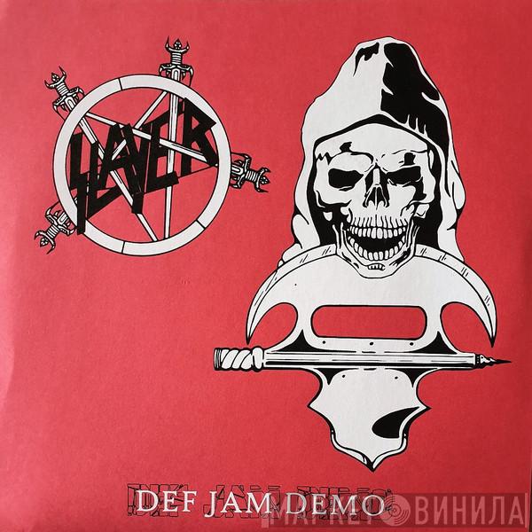  Slayer  - Def Jam Demo