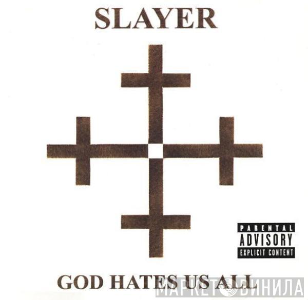 Slayer - God Hates Us All